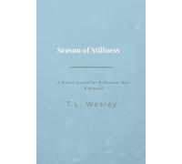 A Season of Stillness: A Winter Journal for Reflection, Rest & Renewal
