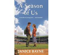A Season of Us: a novella of young love ... and baseball