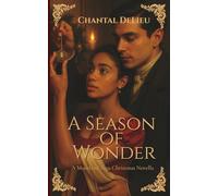 A Season of Wonder: A Moorland Saga Christmas Novella