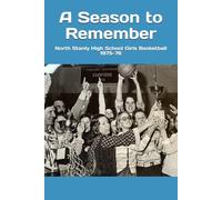 A Season to Remember: North Stanly High School Girls Basketball, 1975-76