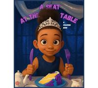 A Seat at The Table: A Coloring Book