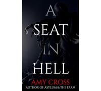 A Seat in Hell (13 Horror Novellas From Hell)