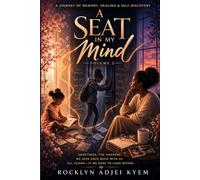 A SEAT IN MY MIND , VOLUME 2