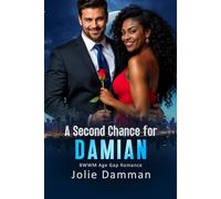 A Second Chance for Damian: BWWM Age Gap Romance: 2 (Second Chances)