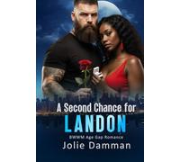 A Second Chance for Landon: BWWM Age Gap Romance (Second Chances)
