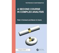 A Second Course in Complex Analysis (Textbooks in Mathematics)