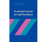 A Second Course on Real Functions