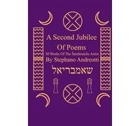 A Second Jubilee Of Poems: 50 Works of The Šambraielic Artist