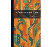 A Second Scrap Book