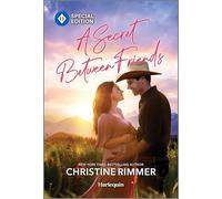 A Secret Between Friends: 28 (Harlequin Special Edition, 28)