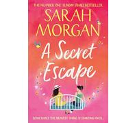 A Secret Escape: Don’t miss the brand new heart-warming beach read women’s fiction novel from Sunday Times bestselling author in summer 2025!