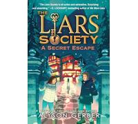 A Secret Escape (Liars Society, 3)