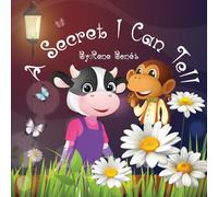 A secret I can tell