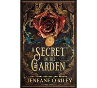A Secret in the Garden: A Standalone Gothic Romance with a Contemporary Fantasy Twist (Dark Manor Chronicles Book 1)