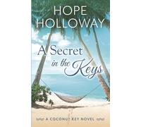A Secret in the Keys: 1 (The Coconut Key)
