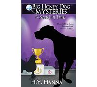A Secret in Time (Big Honey Dog Mysteries #2): Volume 2
