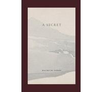 A Secret (Still onward winds the way)