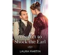 A Secret To Shock The Earl (ebook)