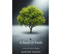 A Seed of Faith: A Collection of Poems