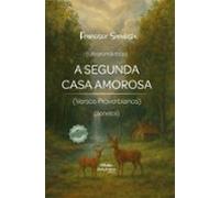 A Segunda Casa Amorosa (ebook)