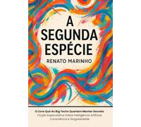 A Segunda Espécie: Esperávamos deuses descendo do céu, mas acordamos uma mente dentro do silício.