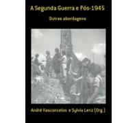 A Segunda Guerra E Pós-1945 (ebook)