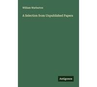 A Selection from Unpublished Papers