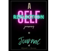A Self-Reflection Journey - Journal of Self-Discovery, Daily & Undated, Custom for Your Thoughts and Introspection