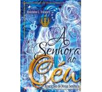A Senhora Do Céu (ebook)