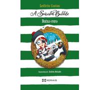A Señorita Bubble. Baixo cero (INFANTIL E XUVENIL - SOPA DE LIBROS - De 10 anos en diante)
