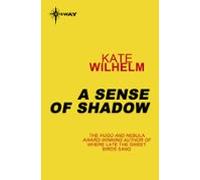 A Sense Of Shadow (ebook)