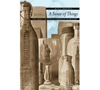 A Sense of Things: The Object Matter of American Literature