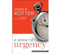 A Sense of Urgency