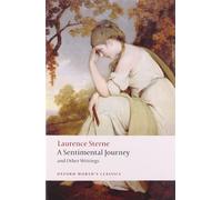 A Sentimental Journey and Other Writings (Oxford World’s Classics)