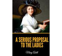 A Serious Proposal to the Ladies