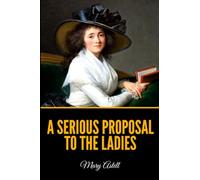 A Serious Proposal to the Ladies
