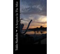 A Serpent In The Mist