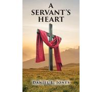 A SERVANT'S HEART