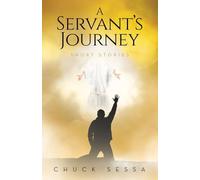 A Servant's Journey: Short Stories