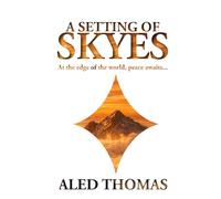 A Setting of Skyes: At the edge of the world, peace awaits...