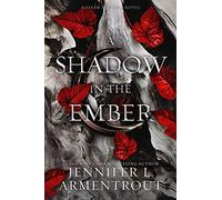 A Shadow in the Ember: A Flesh and Fire Novel: 1