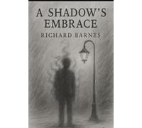 A Shadow's Embrace (Shadows and Masks)