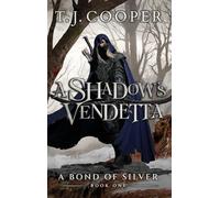 A Shadow's Vendetta (A Bond of Silver)