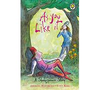 A Shakespeare Story: As You Like It
