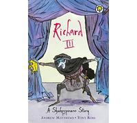 Richard III (A Shakespeare Story)