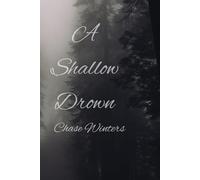 A Shallow Drown (Rising from the Ashes series)