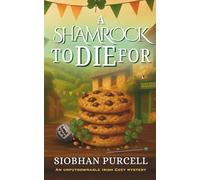 A Shamrock To Die For: Quay Road Mysteries: Book 2 (Quay Road Mysteries - Irish Cosy Mystery)