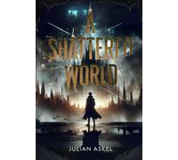 A Shattered World