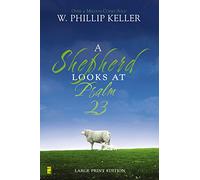 A Shepherd Looks at Psalm 23: Discovering God's Love for You