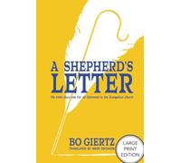 A Shepherd's Letter: The Faith Once and for All Delivered to the Evangelical Church